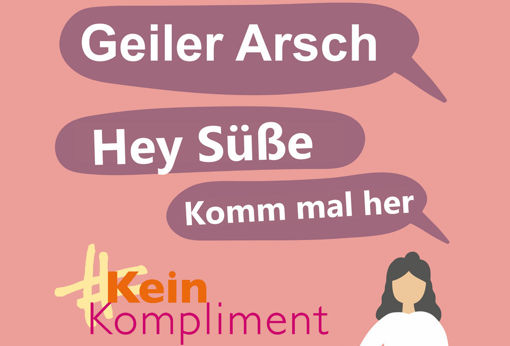 Hashtag Kein Kompliment - sondern sexuelle Belästigung! meldet uns die Catcalls an: catcalls@kreisgg.de - Infos zum Thema: https://t1p.de/kreisggcatcalls - Eine Aktion des Büros für Frauen und Chancengleichheit