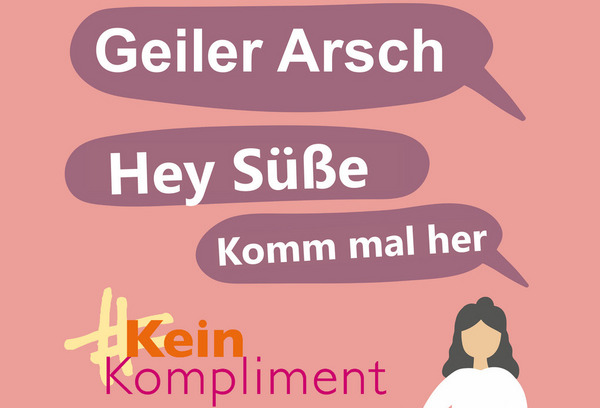 Hashtag Kein Kompliment - sondern sexuelle Belästigung! meldet uns die Catcalls an: catcalls@kreisgg.de - Infos zum Thema: https://t1p.de/kreisggcatcalls - Eine Aktion des Büros für Frauen und Chancengleichheit